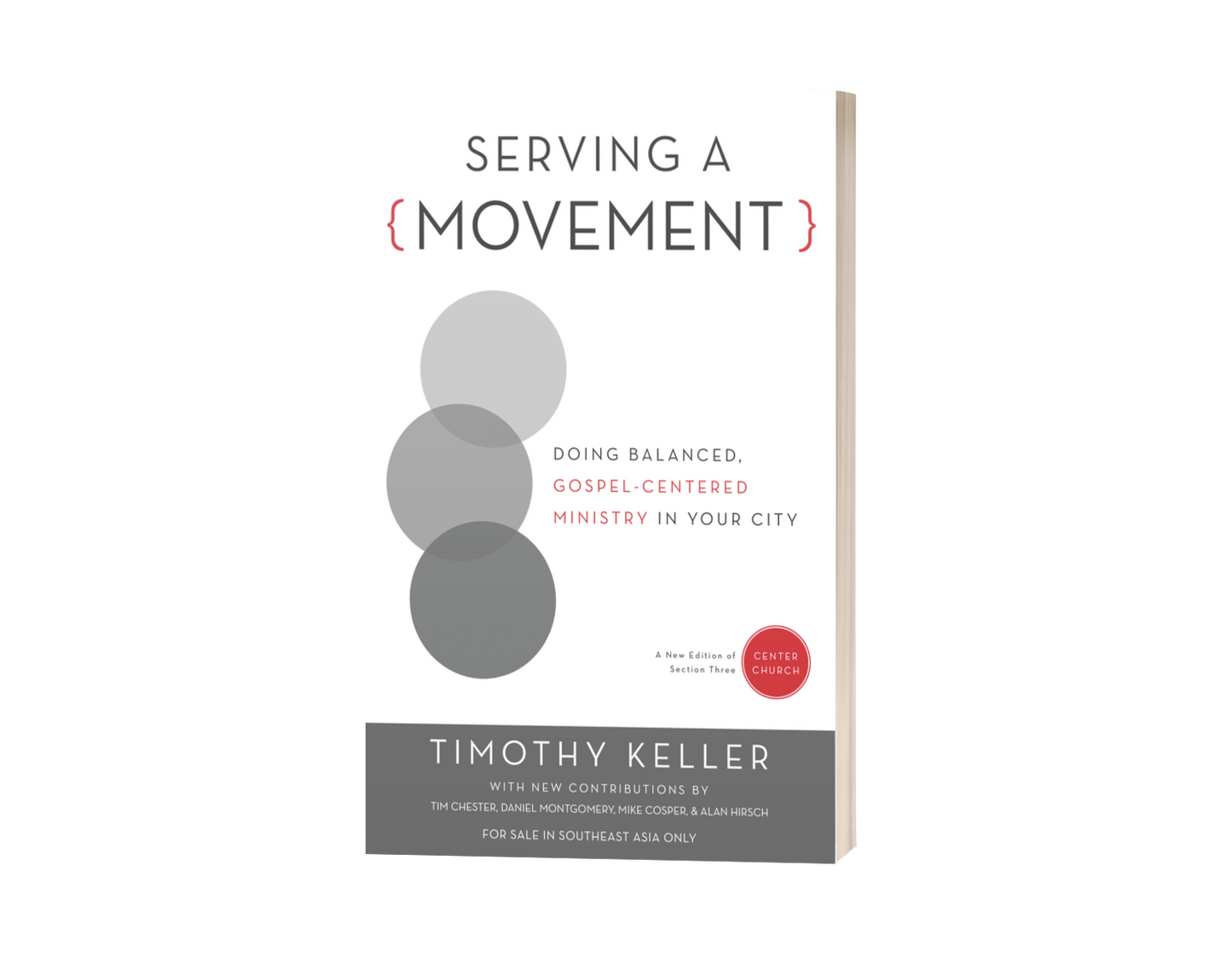 Serving a Movement: Doing Balanced, Gospel-Centered Ministry in Your City