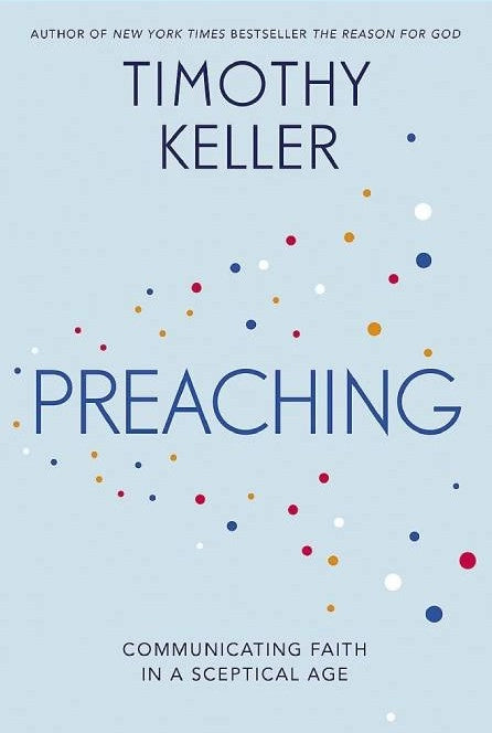 Preaching: Communicating Faith in an Age of Scepticism