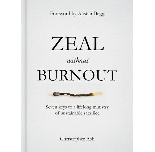 Zeal without Burnout
