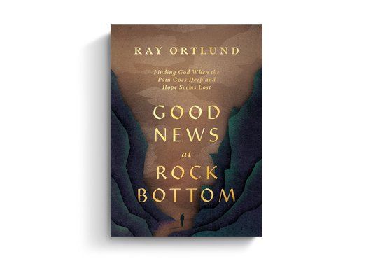 Good News at Rock Bottom: Finding God When the Pain Goes Deep and Hope Seems Lost