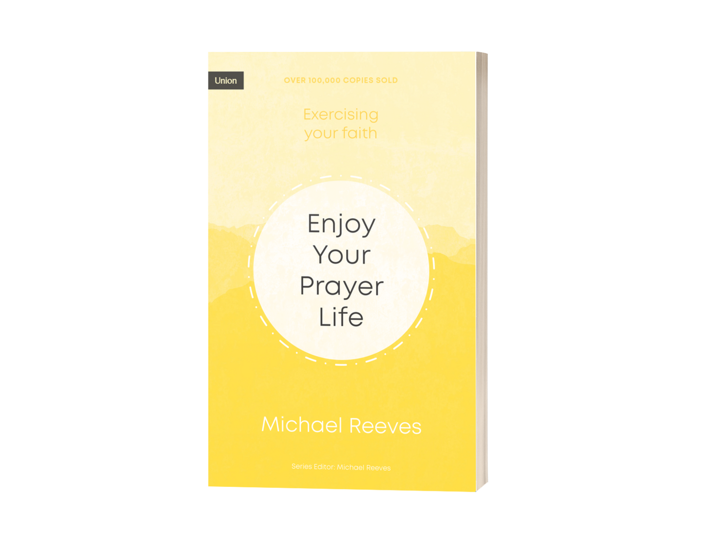 Enjoy Your Prayer Life
