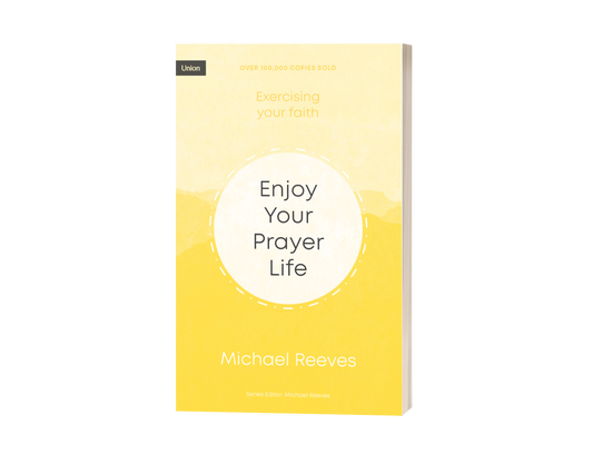 Enjoy Your Prayer Life
