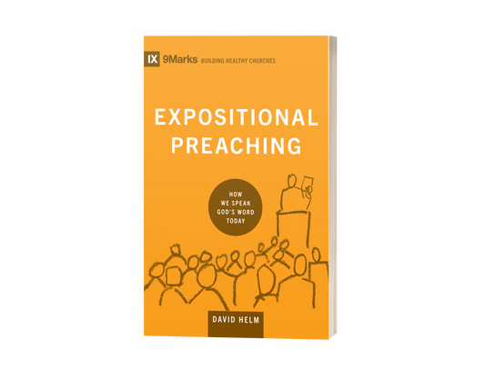 Expositional Preaching: How We Speak God's Word Today