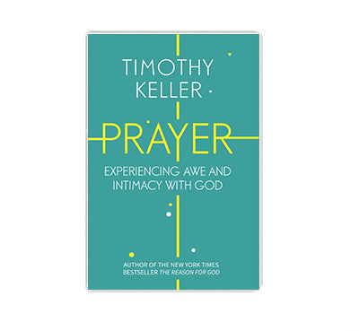 Prayer: Experiencing Awe and Intimacy with God