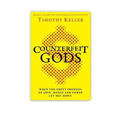 Counterfeit Gods