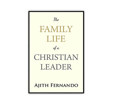 The Family Life of a Christian Leader