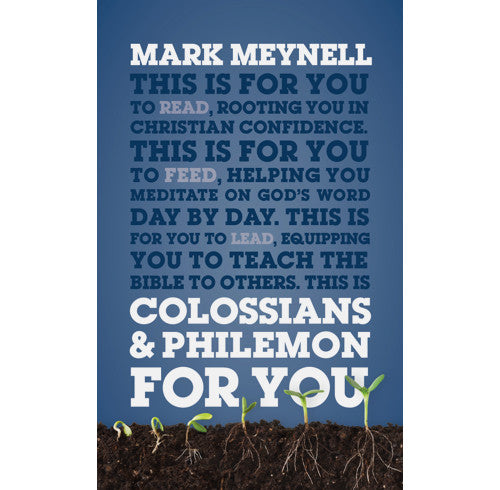Colossians and Philemon For You