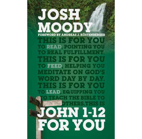 John 1-12 For You