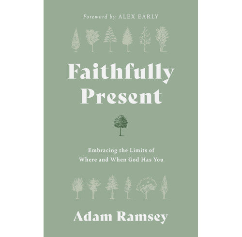 Faithfully Present